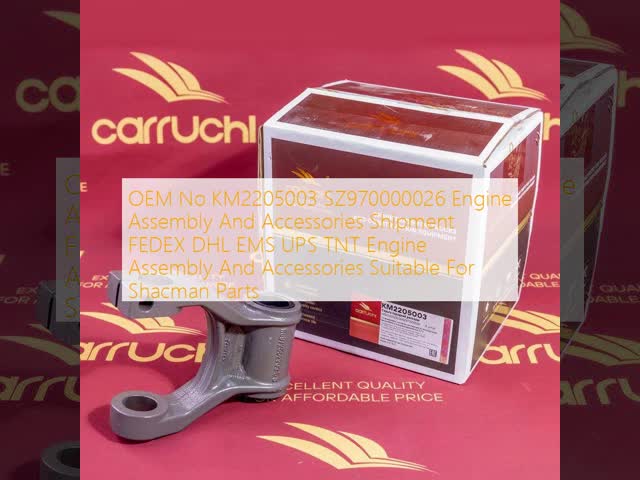 OEM No KM2205003 SZ970000026 Engine Assembly And Accessories Shipment FEDEX DHL EMS UPS TNT Engine Assembly And Accessories Suitable For Shacman Parts