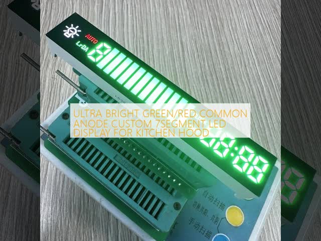 ULTRA BRIGHT GREEN/RED COMMON ANODE  CUSTOM 7SEGMENT LED DISPLAY FOR KITCHEN HOOD