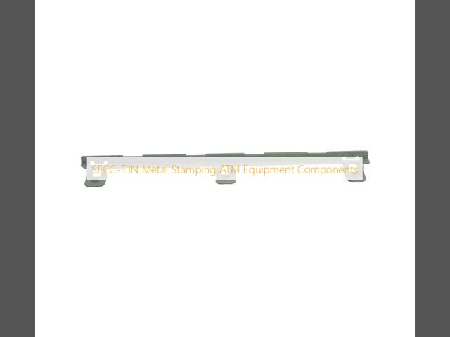 SECC-T1N Metal Stamping ATM Equipment Components