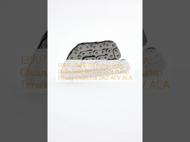 13507-28010 Oil Pump Drive Chain Heat Resistant Oil Pump Timing Chain For 2AZ ACV ACA