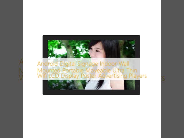 Android Digital Signage Indoor Wall Mounted Portable Moveable Ultra Thin Wifi LCD Display Poster Advertising Players