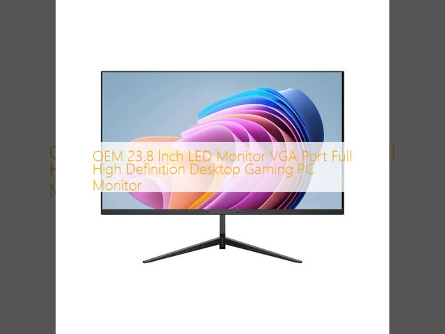 OEM 23.8 Inch LED Monitor VGA Port Full High Definition Desktop Gaming PC Monitor
