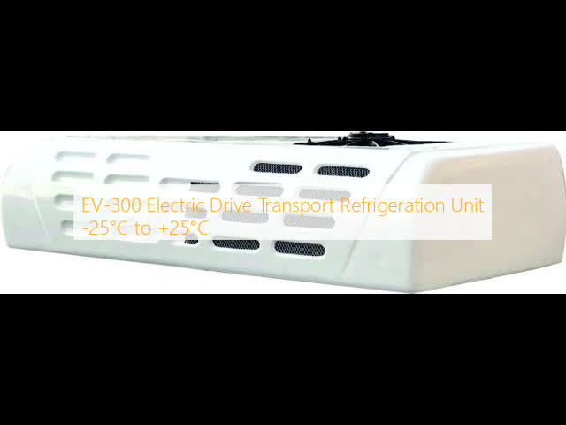 EV-300 Electric Drive Transport Refrigeration Unit -25°C to +25°C