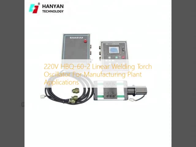 220V HBQ-60-2 Linear Welding Torch Oscillator For Manufacturing Plant Applications
