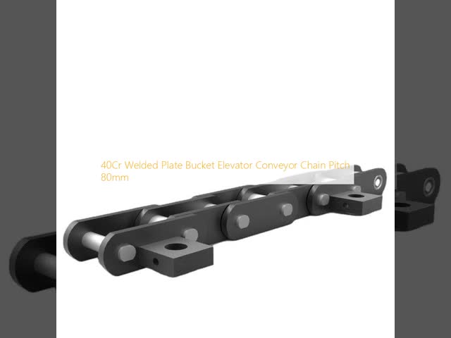 40Cr Welded Plate Bucket Elevator Conveyor Chain Pitch 80mm