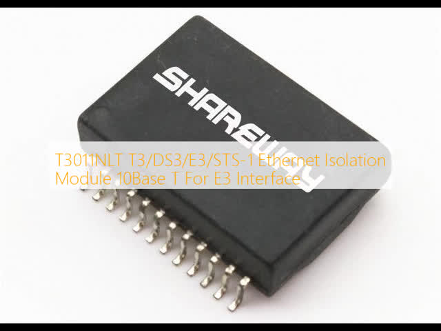T3011NLT T3/DS3/E3/STS-1 Ethernet Isolation Module 10Base T For E3 Interface