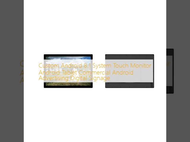 Custom Android 8.1 System Touch Monitor Android Tablet Commercial Android Advertising Digital Signage