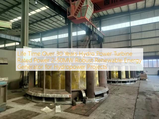 Stainless Steel Blade Kaplan Hydro Turbine with Rated Power 2-50MW and Life Time Over 30 Years for Hydropower Projects