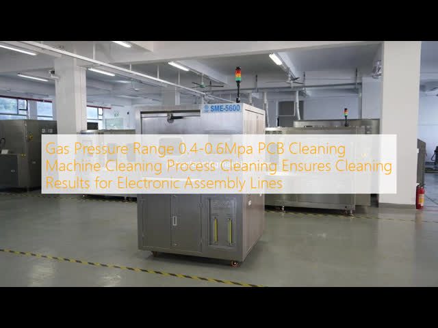 Gas Pressure Range 0.4-0.6Mpa PCB Cleaning Machine Cleaning Process Cleaning Ensures Cleaning Results for Electronic Assembly Lines