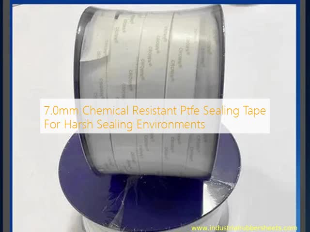 7.0mm Thickness Chemical Resistant PTFE Gasket Tape with Excellent Corrosion Resistance for Harsh Sealing Environments