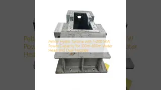 Pelton Hydro Turbine with 1-200 MW Power Capacity for 100m-800m Water Head and Dual Nozzles