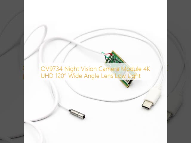 OV9734 Night Vision Camera Module 4K UHD 120° Wide Angle Lens Low Light