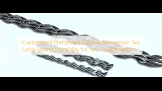 Customized Preformed Double Suspension Set Long-lasting Durability for Your Specifications