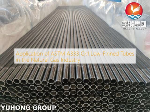 ASTM A334 Gr.1 Low-Finned Tube for Low-Temperature Service in the Natural Gas Industry