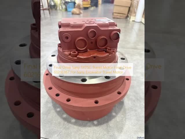 Final Drive Sany SY75C Travel Motor Final Drive 60216387 For Sany Excavator Travel Motor