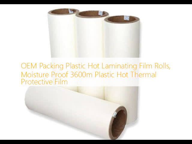 OEM Packing Plastic Hot Laminating Film Rolls,  Moisture Proof 3600m Plastic Hot Thermal Protective Film