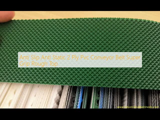 Anti-Slip Anti-Static Super Grip Rough Top PVC Conveyor Belt for Industrial Applications
