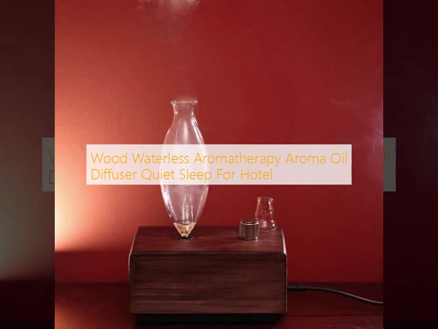 Wood Waterless Aromatherapy Aroma Oil Diffuser Quiet Sleep For Hotel