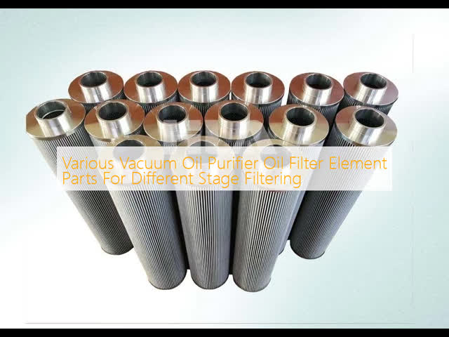 Various Vacuum Oil Purifier Oil Filter Element Parts For Different Stage Filtering