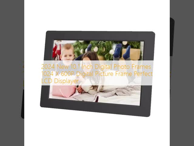 2024 New 10.1 Inch Digital Photo Frames 1024 X 600P Digital Picture Frame Perfect LCD Displayer
