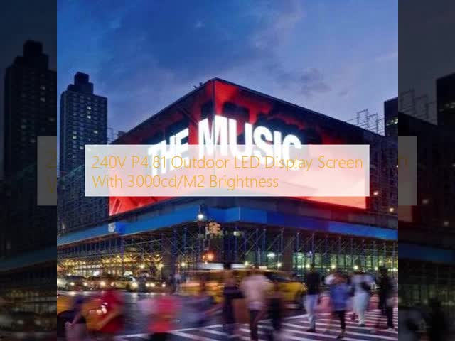 240V P4.81 Outdoor LED Display Screen With 3000cd/M2 Brightness