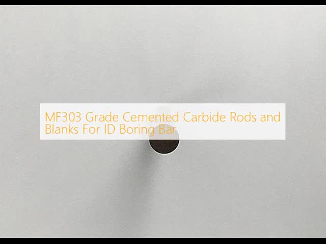 MF303 Grade Cemented Carbide Rods and Blanks For ID Boring Bar