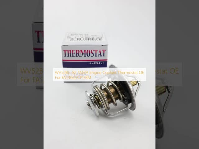 Long Lifespan Car Cooling System Thermostat WV52BC-82 OE For FA1 RE2 CP1 RM