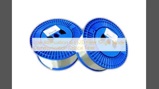 Low Attenuation G.652D Fiber Single Mode Communication Optical Fiber