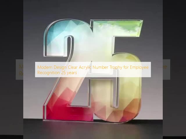 Modern Design Clear Acrylic Number Trophy for Employee Recognition 25 years
