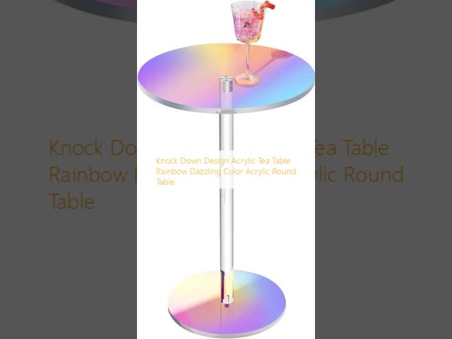 Knock Down Design Acrylic Tea Table Rainbow Dazzling Color Acrylic Round Table