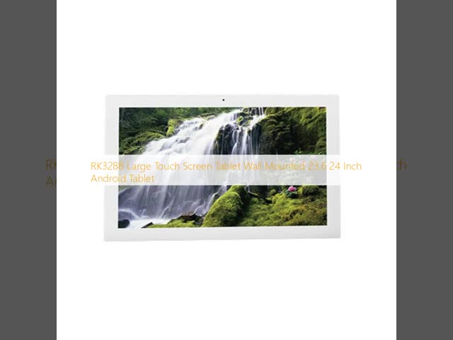 RK3288 Large Touch Screen Tablet Wall Mounted 23.6 24 Inch Android Tablet