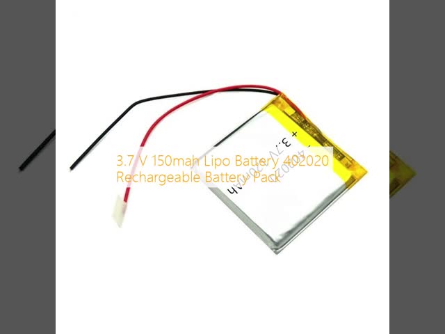 3.7V 150mAh 402020 Lipo Battery Lithium Polymer Rechargeable Battery Pack