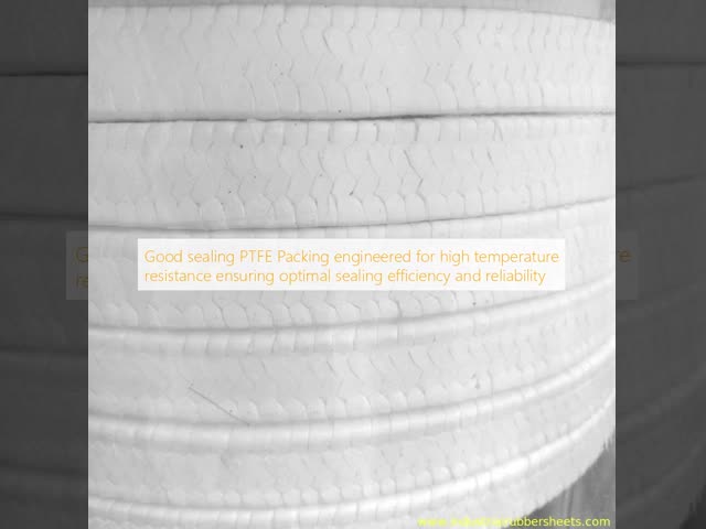 High Temperature Resistance PTFE Packing with Low Friction and Good Resilience for Optimal Sealing