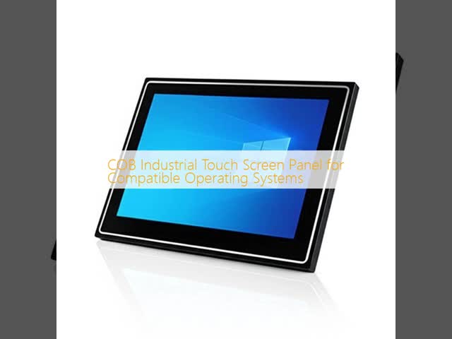 COB Industrial Touch Screen Panel for Compatible Operating Systems