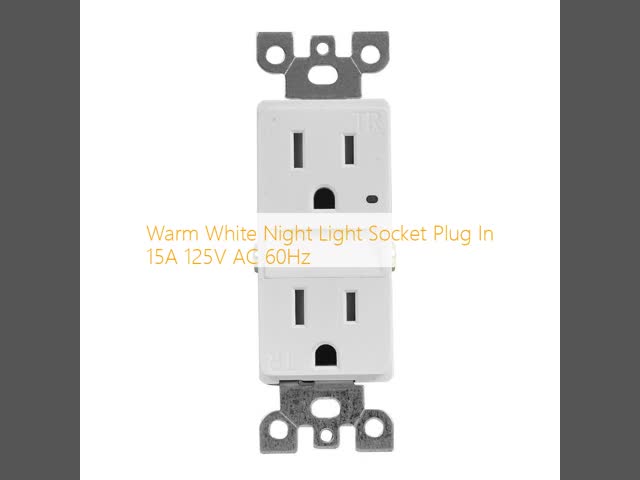 Warm White Night Light Socket Plug In 15A 125V AC 60Hz