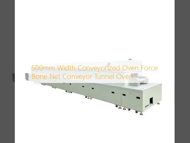 500mm Width Conveyorized Oven Force Bone Net Conveyor Tunnel Oven