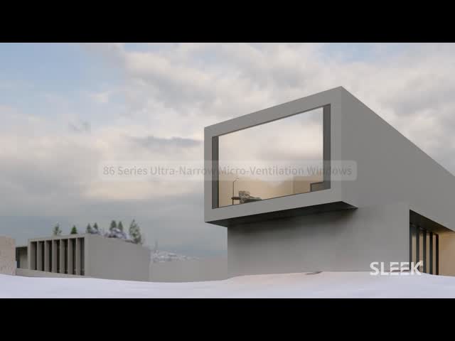 SLEEK 86 series minimalist narrow frame Ventilation