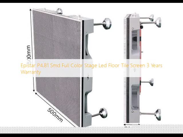 Epistar P4.81 Smd Full Color Stage Led Floor Tile Screen 3 Years Warranty