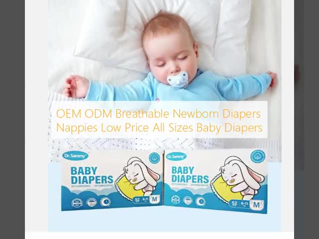 OEM ODM Breathable Newborn Diapers Nappies Low Price All Sizes Baby Diapers