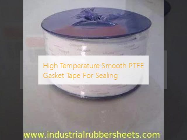 High Temperature Resistance PTFE Gasket Tape with Excellent Chemical Resistance and Smooth Surface for Sealing