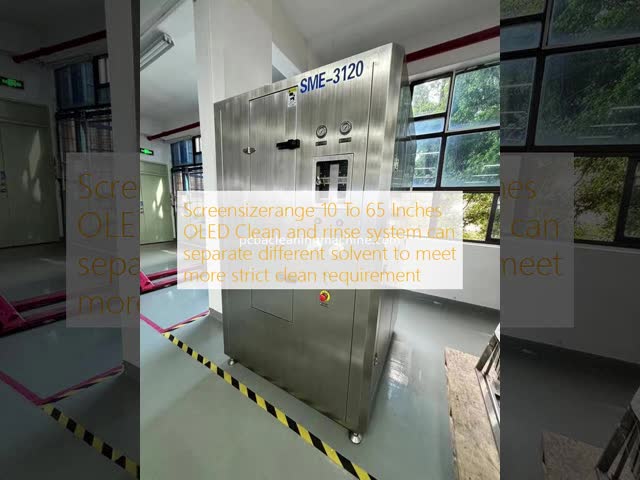 Screensizerange 10 To 65 Inches OLED Clean and rinse system can separate different solvent to meet more strict clean requirement