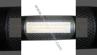 42CrMoA Steel Alloy Embossing Roller With Chrome Plating Thickness 0.03 - 0.12mm