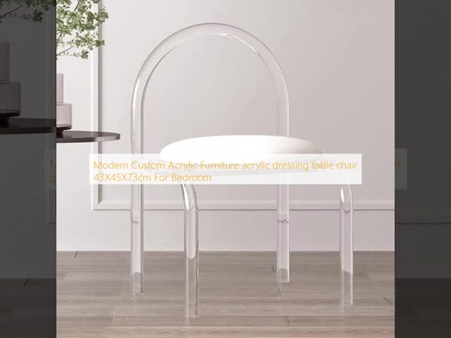 Modern Custom Acrylic Furniture acrylic dressing table chair 43X45X73cm For Bedroom