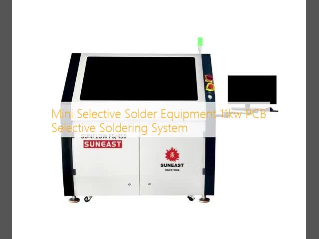 Mini Selective Solder Equipment 11kw PCB Selective Soldering System