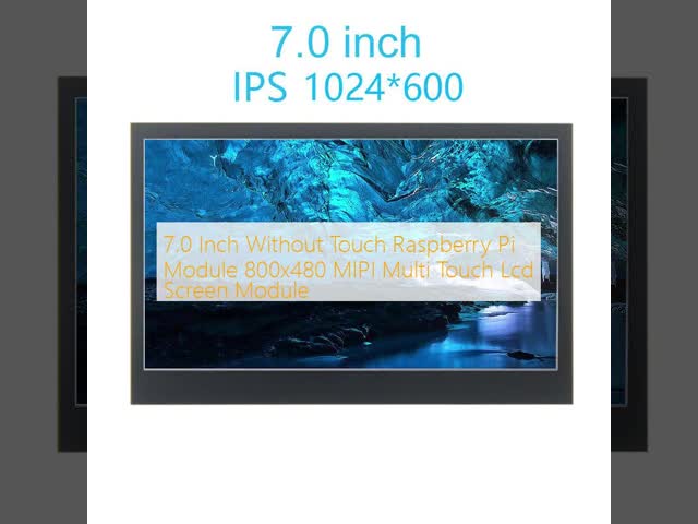 7.0 Inch Without Touch Raspberry Pi Module 800x480 MIPI Multi Touch Lcd Screen Module