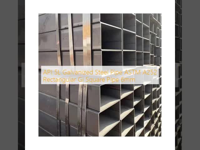 API 5L Galvanized Steel Pipe ASTM A252 Rectangular Gi Square Pipe 6mm