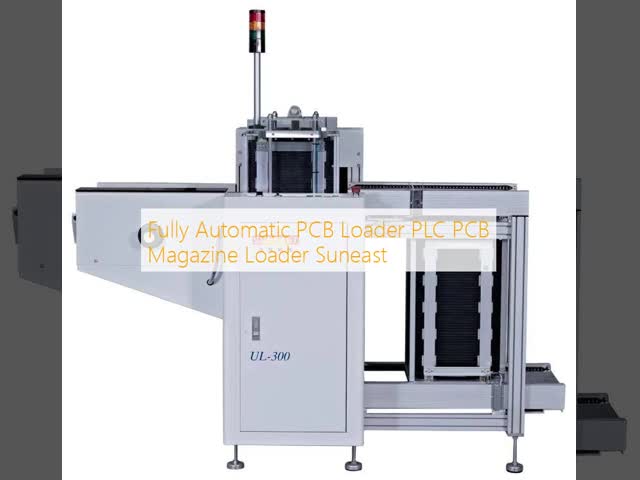 Fully Automatic PCB Loader PLC PCB Magazine Loader Suneast