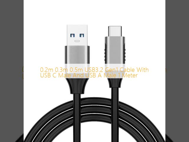 0.2m 0.3m 0.5m USB3.2 Gen1 Cable With USB C Male And USB A Male 1 Meter