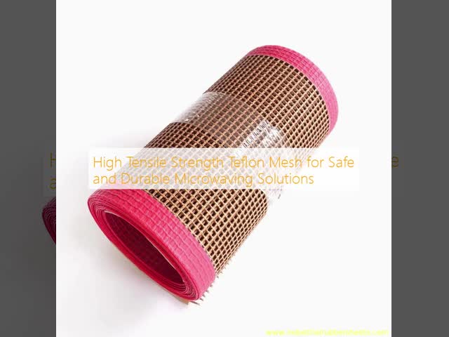 High Tensile Strength Teflon Mesh for Safe and Durable Microwaving Solutions