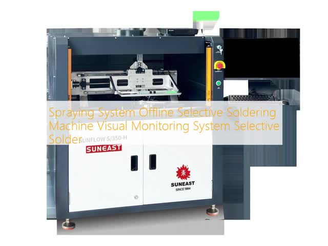 Spraying System Offline Selective Soldering Machine Visual Monitoring System Selective Solder